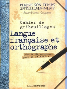 Cahier de gribouillages Langue française et orthographe