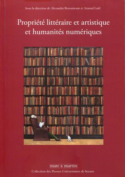 Propriété littéraire et artistique et humanités numériques
