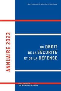 Annuaire 2023 du droit de la sécurité et de la défense