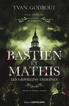 Bastien et Mathis - Les orphelins Andersen
