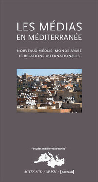 Les médias en Méditerranée
