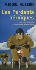Les perdants héroïques