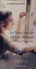 Triste histoire d'Elvira Mafigan et du..