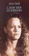 L'Ame des guerriers (Once were warriors)