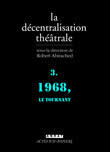 La décentralisation théâtrale vol. 3