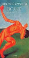 Douce, et autres textes Suivi de Romans