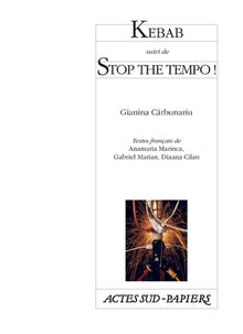 Kebab Suivi De Stop The Tempo!