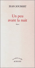 Un peu avant la nuit