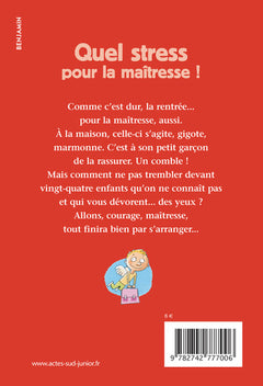 Quel stress pour la maîtresse !