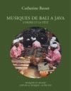 Musiques de Bali à Java : l'ordre et la fête
