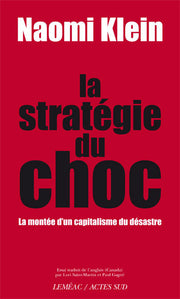 La stratégie du choc