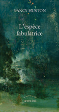 L'espèce fabulatrice