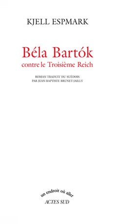 Bela Bartok contre le 3eme Reich