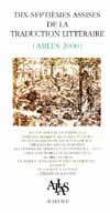 Dix-septièmes assises de la traduction littéraire (Arles 2000)