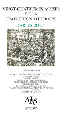 Actes des 24 eme assises trad.litteraire: (arles 2007)