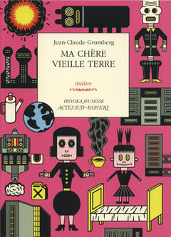 Ma chère vieille terre