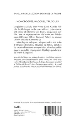 Monologues, bilogues, trilogues