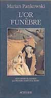 l'or funèbre