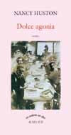 Dolce agonia