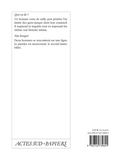 Qui va là suivi de Pas bouger