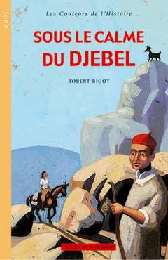 Sous le calme du Djebel