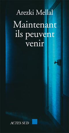 Maintenant, ils peuvent venir