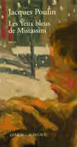Les yeux bleus de Mistassini
