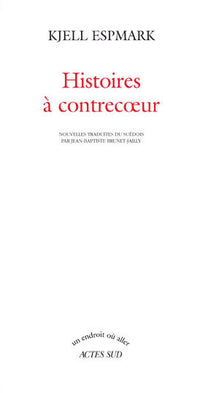 Histoires à contrecoeur