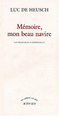 Mémoire, mon beau navire - Les vacances d'un ethnologue