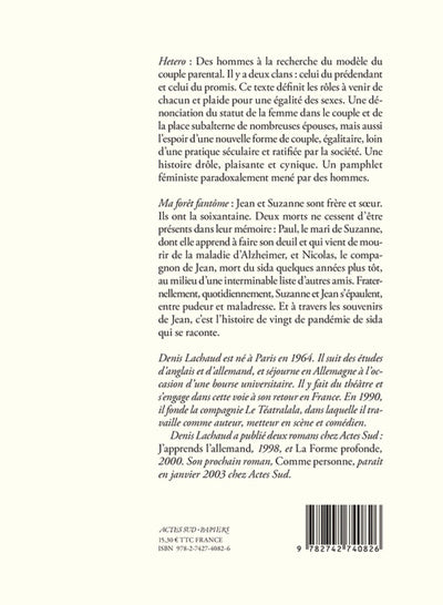 Hetero suivi de : Ma forêt fantôme