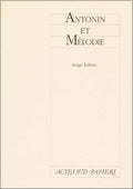Antonin et Mélodie