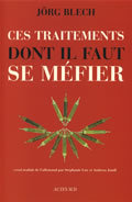 Ces traitements dont il faut se méfier