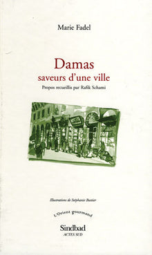 Damas, saveurs d'une ville