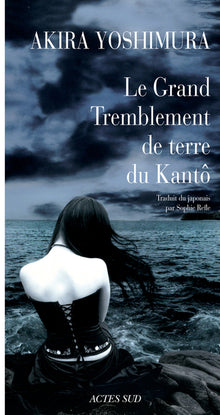 Le Grand Tremblement de terre du Kantô
