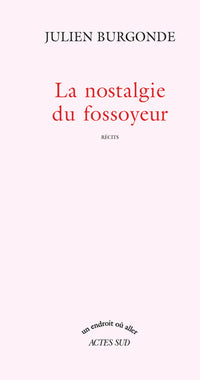 Nostalgie du fossoyeur