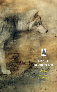 Silex. La Tombe du chasseur
