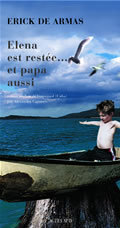 Elena est restée... et papa aussi