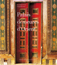 Palais et demeures d'Orient