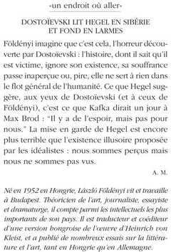 Dostoïevski lit Hegel en Sibérie et fond en larmes
