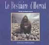 Le bestiaire d'Horvat