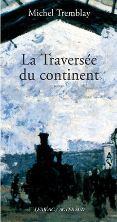 La traversée du continent
