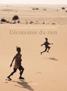 Sahara, l'économie du rien