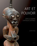 Art et pouvoir en Afrique centrale