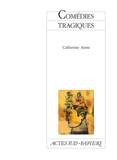 comédies tragiques