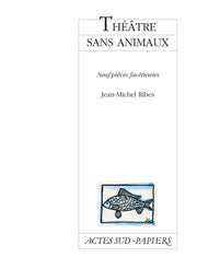 Théâtre sans animaux
