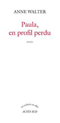 Paula, en profil perdu