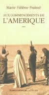 Aux commencements de l'Amérique