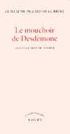 Le mouchoir de Desdémone
