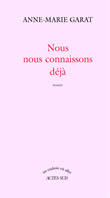 Nous nous connaissons déjà