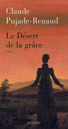 Le désert de la grâce